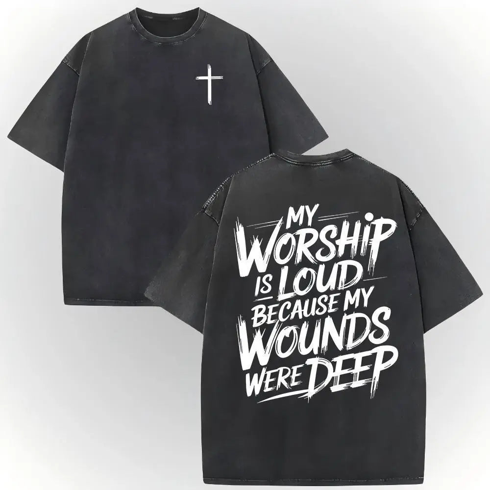 My Worship Is Loud Because My Wounds Were Deep Unisex Washed Christian Shirt, Christian Scripture T-Shirt, Vintage Retro Washed Shirt Double Sided Printed - View 7