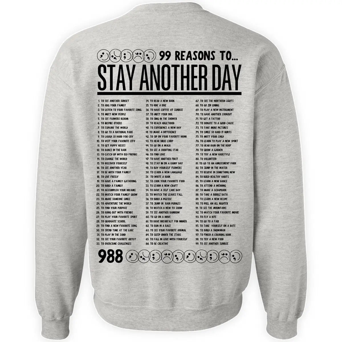 Stay Another Day Unisex Casual Cozy Sweatshirt - 99 Reasons Graphic Print Mental Health Awareness Pullover, Long Sleeve Crewneck, Unisex Fit for Easy Styling, Plus Size Clothes (SM-5X), Classic Menswear, Hoodie Styles - View 6