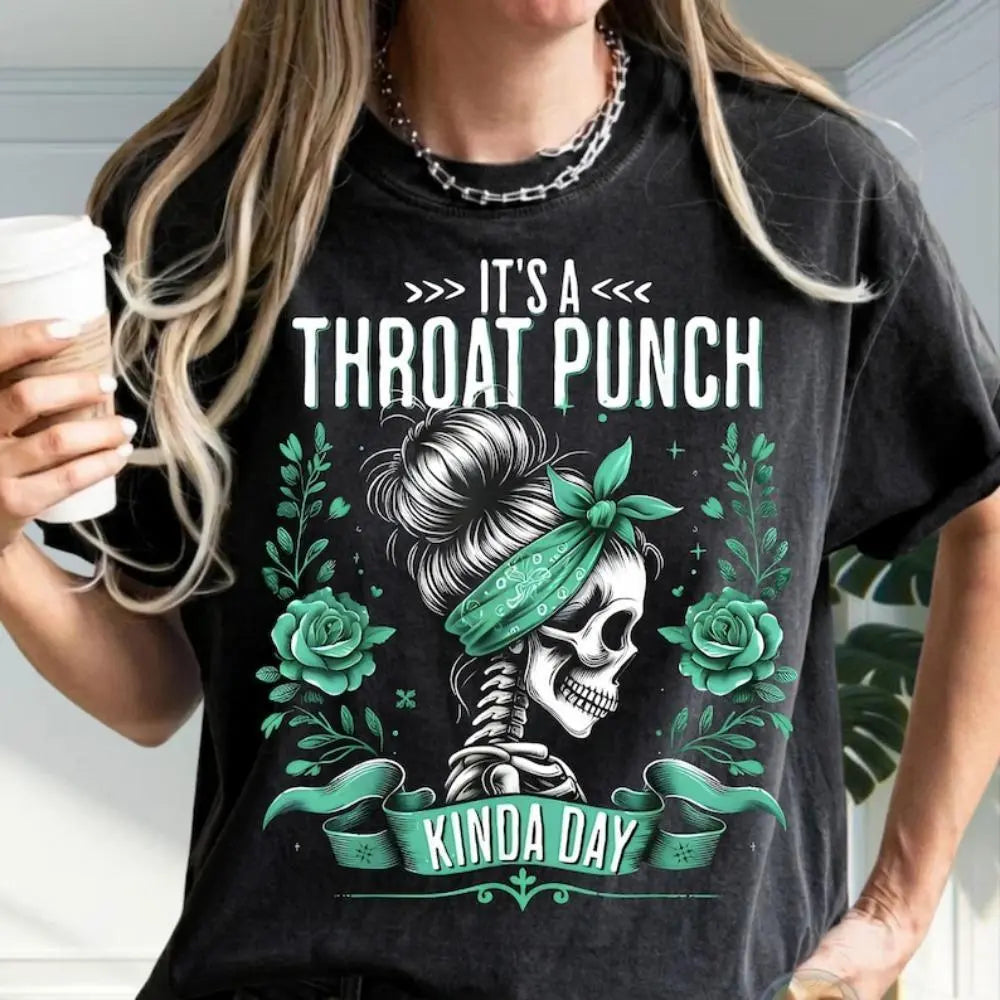 It's a Throat Punch Kinda Day Funny Skeleton Sarcastic Shirt - View 7