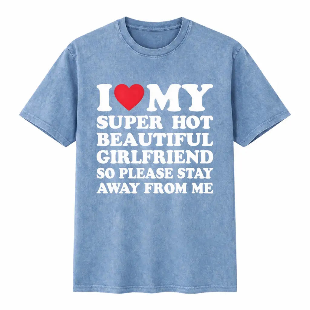 Men's Cotton Round Neck Short-Sleeve Graphic Tee - Casual Soft Men's Wear Top with Classic "I Love My Super Hot Girlfriend" Meme Print, Comfortable Male Clothing, Valentine's Day Mens Gifts for Outdoor Summer Use, Men's T Shirts, Meme Shirts - View 14