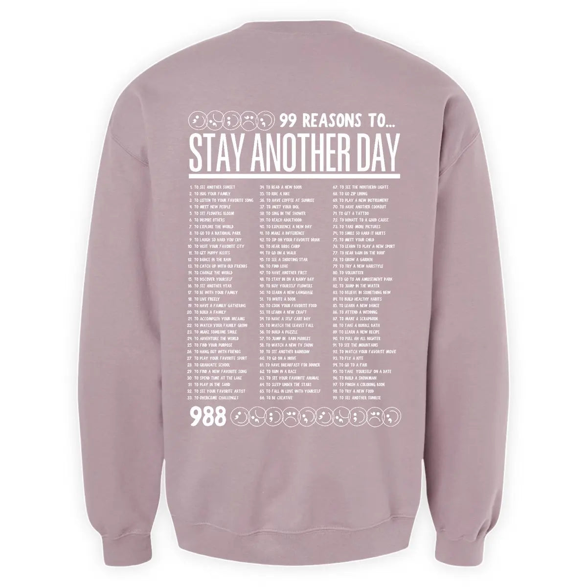 Stay Another Day Unisex Casual Cozy Sweatshirt - 99 Reasons Graphic Print Mental Health Awareness Pullover, Long Sleeve Crewneck, Unisex Fit for Easy Styling, Plus Size Clothes (SM-5X), Classic Menswear, Hoodie Styles - View 14