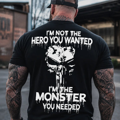 I'm Not The Hero You Wanted I'm The Monster You Needed Skull Print Men's T-Shirt,Regular,Grunge - View 6