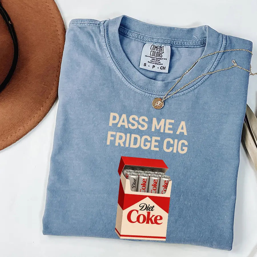Pass Me A Fridge Cig Comfort Colors T-Shirt for Diet Coke lovers, a retro soda humor tee with quirky caffeine addict vibes, Comfort Colors style, fun casual wear daily. - View 7