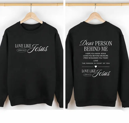 Dear person behind me shirt Love like Jesus shirt Religious gift Mental health Bible Verse Christian shirt for Women and Men PDE - View 6