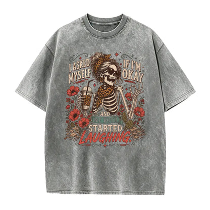 I Asked Myself If I'm Okay Skeleton T-Shirt, Snarky Sarcastic Funny Mental Health Shirt, Vintage Distressed Graphic Tee - View 1