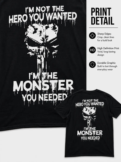 I'm Not The Hero You Wanted I'm The Monster You Needed Skull Print Men's T-Shirt,Regular,Grunge - View 7