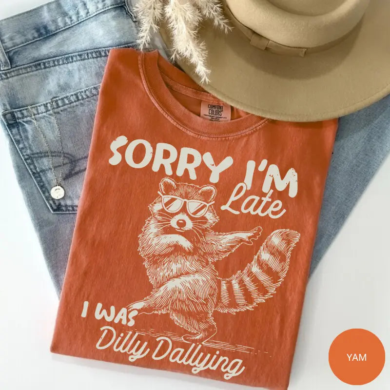 Comfort Colors Funny Raccoon Sorry I'm Late I Was Dilly Dallying T-Shirt, Sarcastic Humor Tee, Cute Trash Panda Graphic Shirt, Trendy Meme Gift - View 5