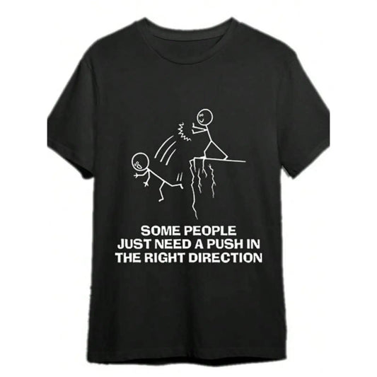 Some People Just Need A Push Funny Sarcastic Quotes Gift T-Shirts Funny Men's T-Shirts, Halloween, Thanksgiving, Christmas Gift, Suitable For Men, Women, Family And Friends, Black Casual Short-Sleeved Crew Neck T-Shirt - View 1