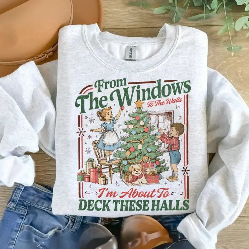 From The Windows To The Walls I'm About To Deck These Halls Sweatshirt, Funny Retro Christmas Sweater, Womens Holiday Party Shirt, Xmas Gift - View 7