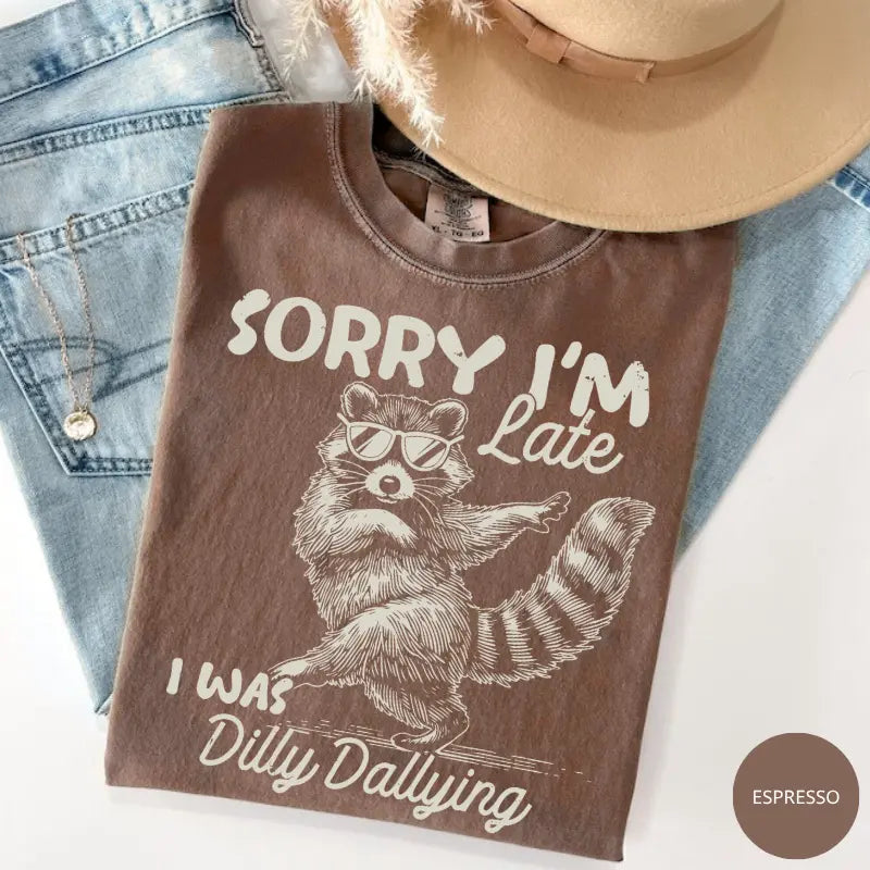 Comfort Colors Funny Raccoon Sorry I'm Late I Was Dilly Dallying T-Shirt, Sarcastic Humor Tee, Cute Trash Panda Graphic Shirt, Trendy Meme Gift - View 2