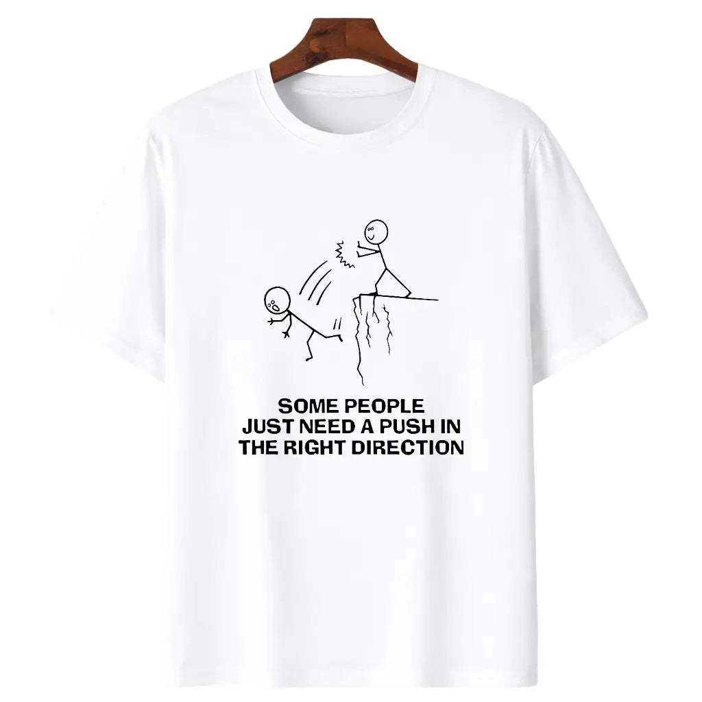 Some People Just Need A Push Funny Sarcastic Quotes Gift T-Shirts Funny Men's T-Shirts, Halloween, Thanksgiving, Christmas Gift, Suitable For Men, Women, Family And Friends, Black Casual Short-Sleeved Crew Neck T-Shirt - View 8