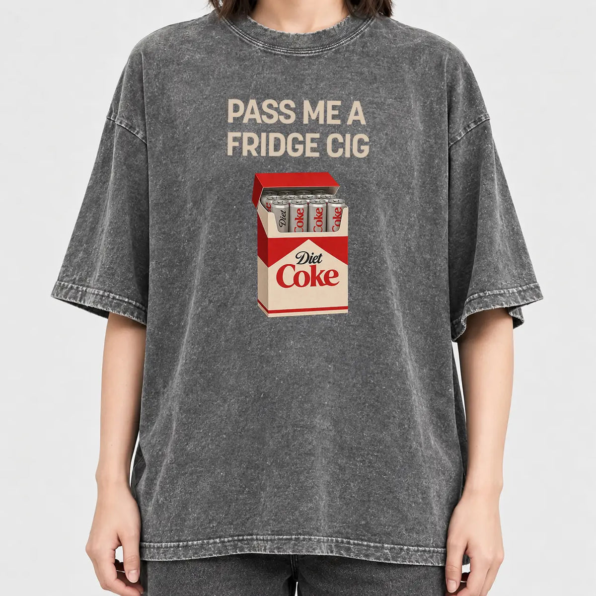 Pass Me A Fridge Cig Comfort Colors T-Shirt for Diet Coke lovers, a retro soda humor tee with quirky caffeine addict vibes, Comfort Colors style, fun casual wear daily. - View 1