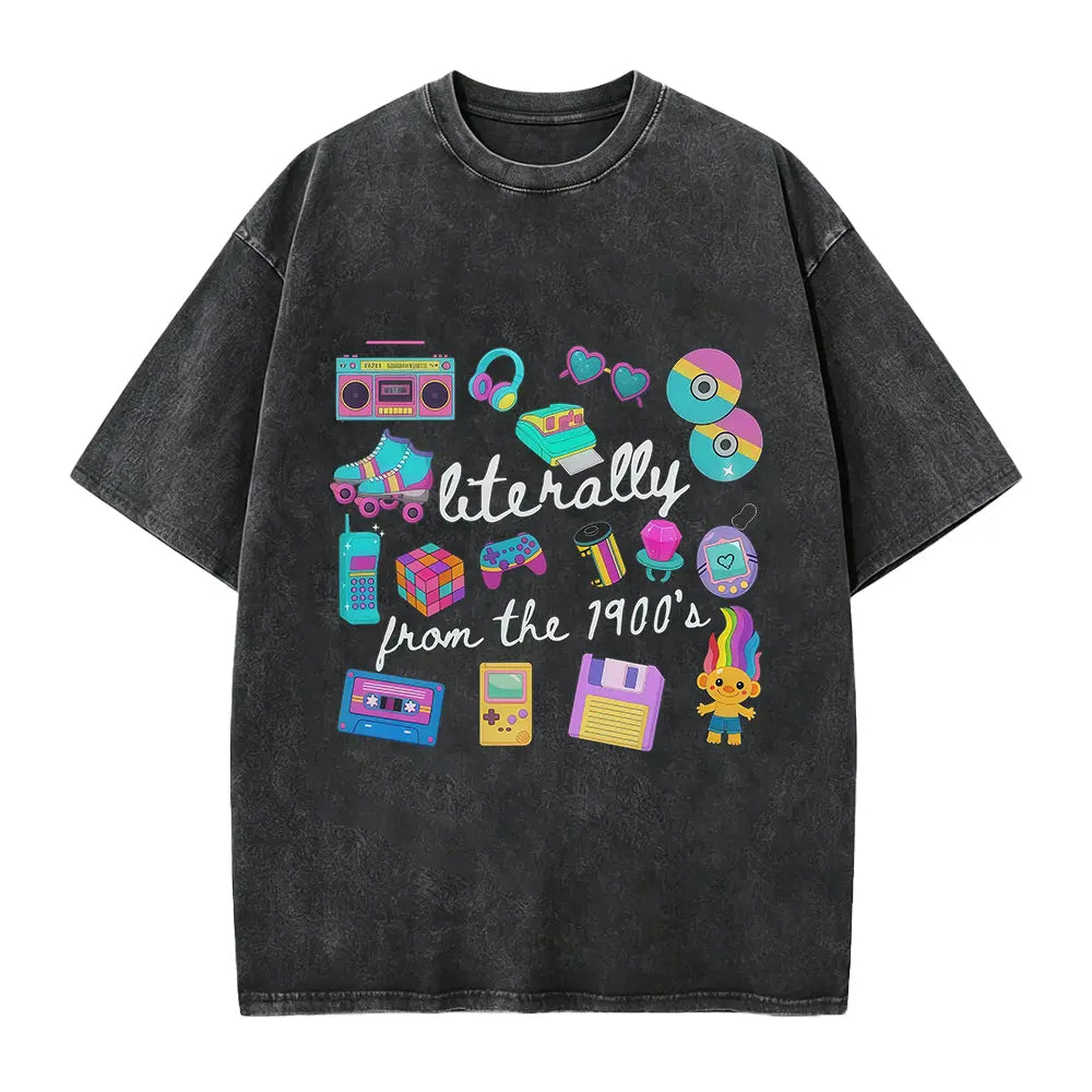 Literally From The 1900s shirt, Funny Retro 90's Shirt, Meme Shirts, Funny Gift for Mom, Retro 1900 t-shirt, 1990's gal shirt - View 10