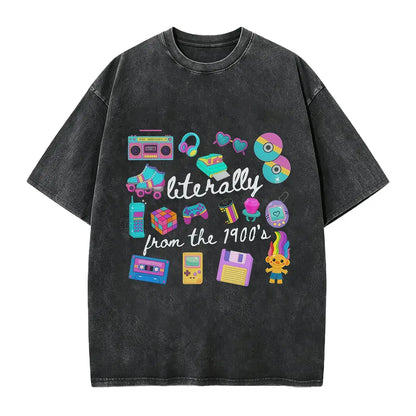 Literally From The 1900s shirt, Funny Retro 90's Shirt, Meme Shirts, Funny Gift for Mom, Retro 1900 t-shirt, 1990's gal shirt - View 10