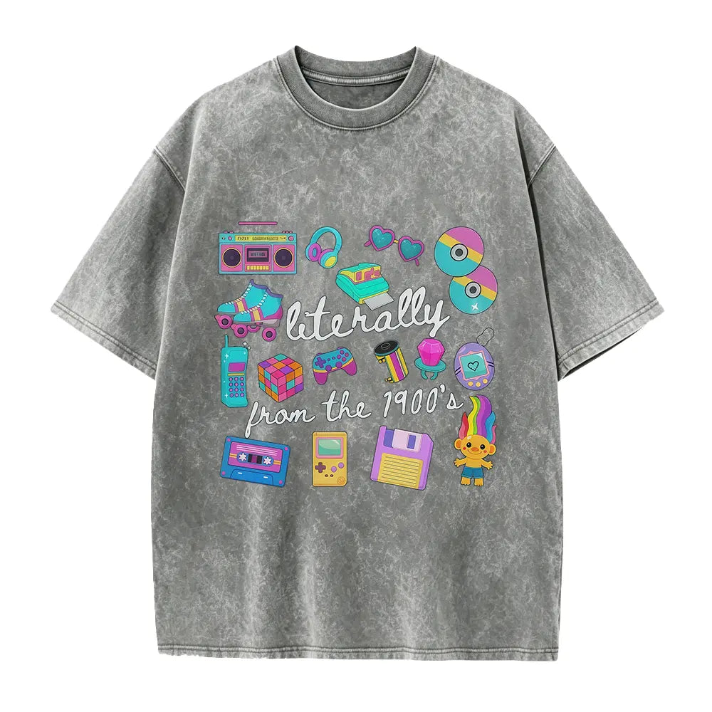 Literally From The 1900s shirt, Funny Retro 90's Shirt, Meme Shirts, Funny Gift for Mom, Retro 1900 t-shirt, 1990's gal shirt - View 12