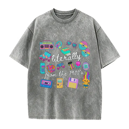 Literally From The 1900s shirt, Funny Retro 90's Shirt, Meme Shirts, Funny Gift for Mom, Retro 1900 t-shirt, 1990's gal shirt - View 12