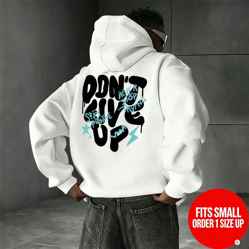 DON’T GIVE UP Dripping Bubble Graffiti Font Back Print Hooded Sweatshirt - Stay Positive, positive energy street art lettering - Unisex oversized hoodie [Runs small, order one size up] - View 11