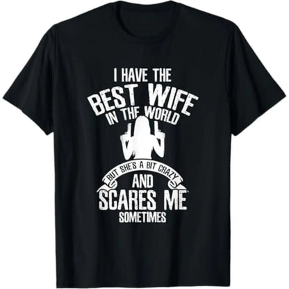 Summer t Shirts I have the best Wife Humor T-Shirt - View 1