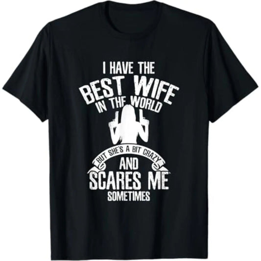 Summer t Shirts I have the best Wife Humor T-Shirt - View 1
