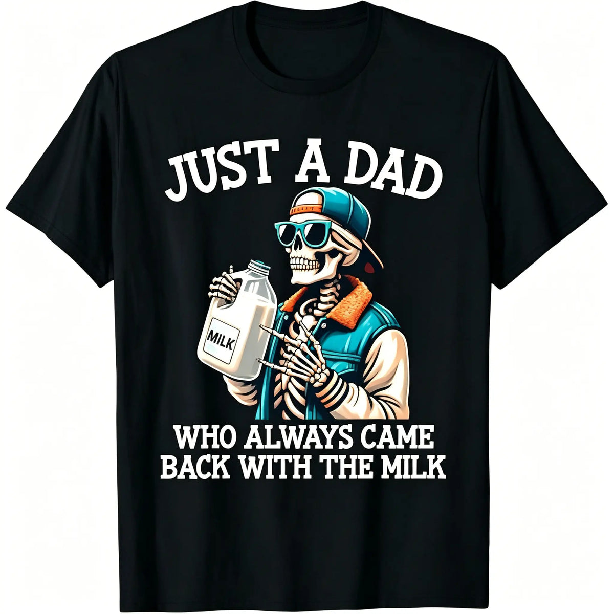 Humorous Dad Graphic Tees Featuring Sarcastic Come Back With The Milk Classic Dad Quotes Ideal Gift for Fathers - View 1