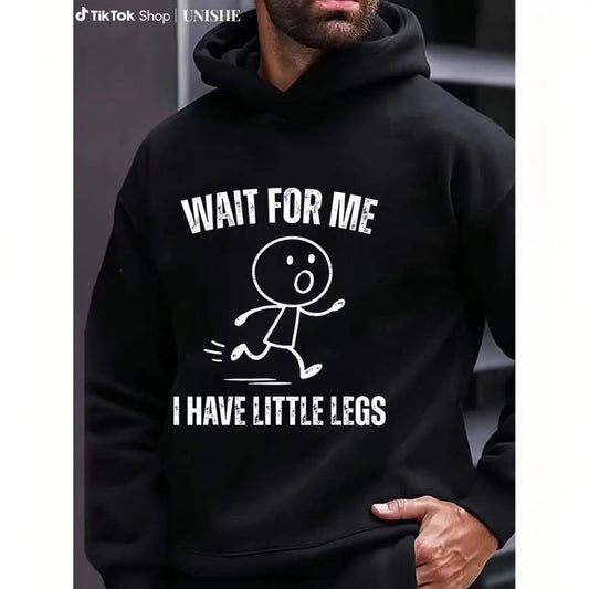 Wait For Me I Have Little Legs Hoodie - Designed for Walkers, Long Sleeve Style Funny Trendy Crewneck - View 1