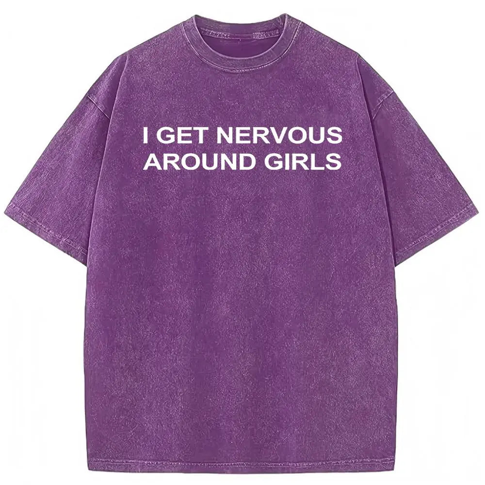 I Get Nervous Around Girls T-Shirt, Funny Graphic Tee for Men, Unisex Streetwear Top, Casual Gift Shirt, Menswear Tshirt Cotton Natural - View 16