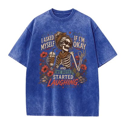 I Asked Myself If I'm Okay Skeleton T-Shirt, Snarky Sarcastic Funny Mental Health Shirt, Vintage Distressed Graphic Tee - View 14
