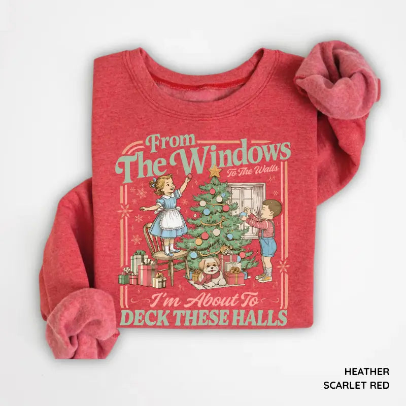 From The Windows To The Walls I'm About To Deck These Halls Sweatshirt, Funny Retro Christmas Sweater, Womens Holiday Party Shirt, Xmas Gift - View 24