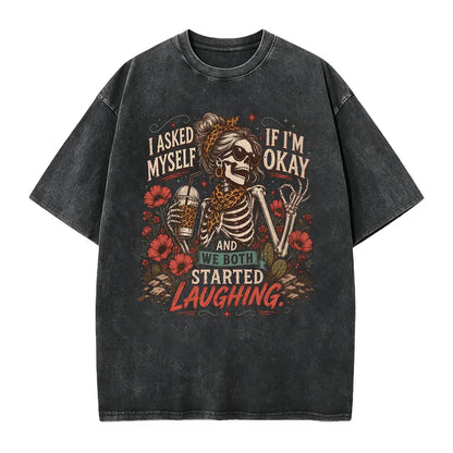 I Asked Myself If I'm Okay Skeleton T-Shirt, Snarky Sarcastic Funny Mental Health Shirt, Vintage Distressed Graphic Tee - View 8