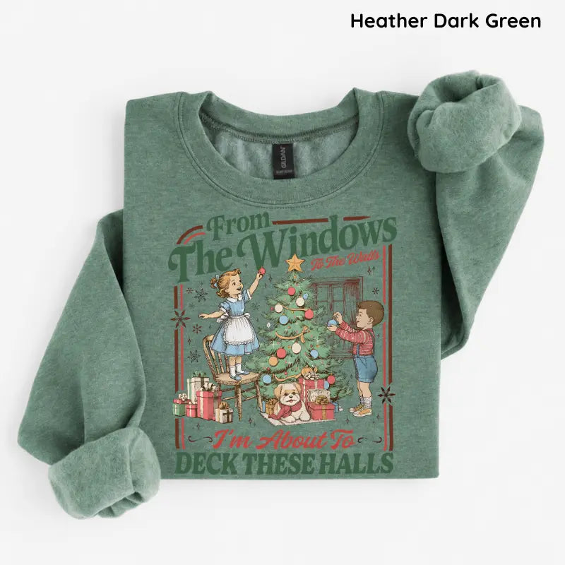 From The Windows To The Walls I'm About To Deck These Halls Sweatshirt, Funny Retro Christmas Sweater, Womens Holiday Party Shirt, Xmas Gift - View 6