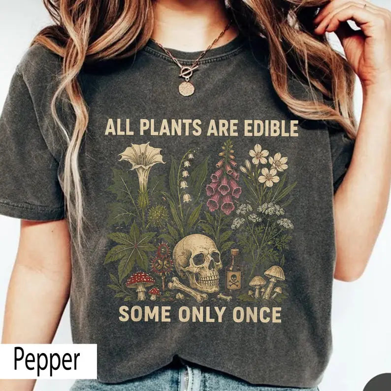 Comfort Colors All Plants Are Edible Some Only Once T-shirt, Funny Gardening Tee, Dark Botanical Graphic T-shirt, Gothic Plant Lover Shirt - View 3