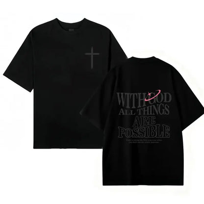 Men's T-shirt 'With God All Things Are Possible' Matthew 26:41 Loose Fit Black with White Lettering Casual Attire High-Quality Fabric for Summer,excellent gifts for Christmas and new year - View 1